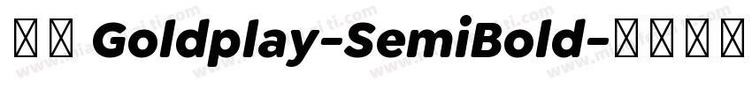 字体 Goldplay-SemiBold字体转换